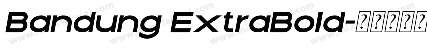 Bandung ExtraBold字体转换